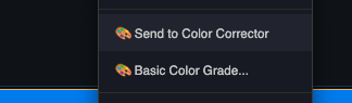 Right-click menu: Basic Color Grade and Send to Color Corrector